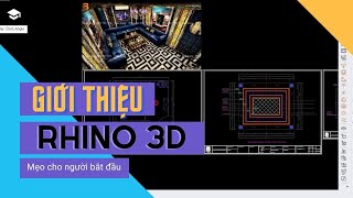 Rhino 1: Giới thiệu Rhino 3D - Ứng dụng trong thiết kế phòng karaoke