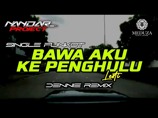 Funkot BAWA AKU KE PENGHULU Lesti || By Dennie remix #fullhard class=