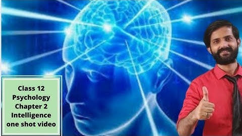 Psychology Class 12 | Chapter 2 | Intelligence | Intelligence test | IQ Formula | Dr Vaibhav Awasthi