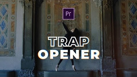 Trap Opener Premiere Pro Templates