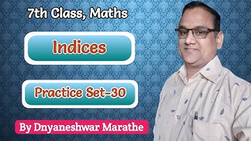 7th math Indices|std 7 math Practice Set-30|Class-7th math practice set 30