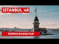 Istanbul City Walking Tour|Around Üsküdar|9 March 2021|4k UHD 60fps
