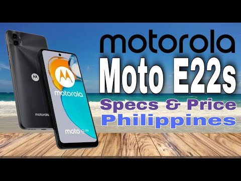 Motorola Moto E22s Specs & Price in Philippines