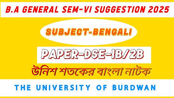 B.A General 6th Semester DSE-1B/2B Bengal Suggestion-2025 || Burdwan University ||