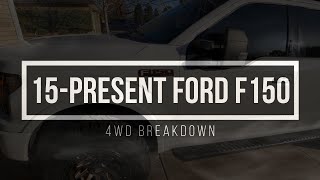 2015+ FORD F150 4 WHEEL DRIVE EXPLAINED !!