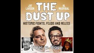 The Dust Up: Tupac vs. Biggie