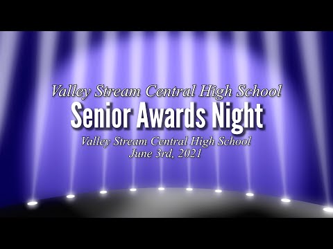 June 3rd 2021 Valley Stream Central High School Senior Awards Night