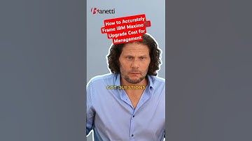 How to Accurately Frame IBM Maximo®️ Upgrade Cost for Management