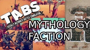 Mythology faction indepth look | totally accurate battle simulator