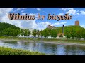 Vilnius, Lithuania on a bicycle