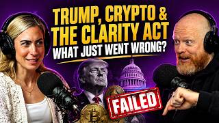 Uk Crypto Podcast Ep 37 The CLARITY Act Just Shocked Crypto… But WHY?