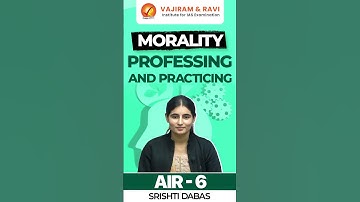 SRISHTI DABAS AIR 6 | Morality, Professing and Praticing