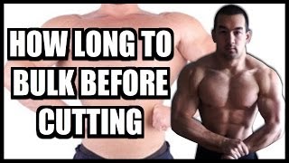 How Long To Bulk Before Cutting? (Proper Bulking Phase Length)