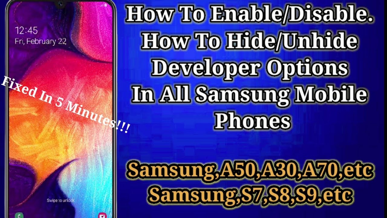 How To Enable / Disable Developer Options On Android phone All Samsung