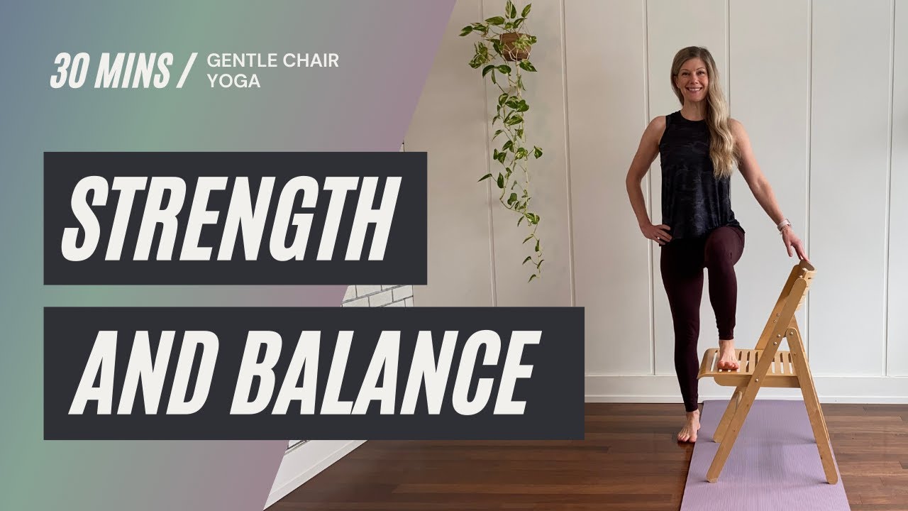 Chair Yoga 30 min Strength and Balance Cara Kircher YouTube