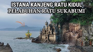 Viral !! Istana Kanjeng Ratu Kidul Yang Lagi Viral Di Pelabuhan Ratu Sukabumi Jawa Barat