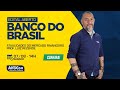 Aula de Atualidades do Mercado Financeiro - Edital Aberto Banco do Brasil - AlfaCon| AO VIVO