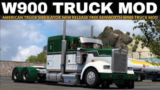✅ New FREE W900 Truck Mod (Release) | American Truck Simulator (New)