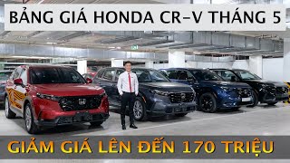 Bảng giá lăn bánh mới nhất CRV tháng 5\/2024 | Ưu đãi đến 170 triệu | Bán Trả góp Honda CRV