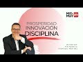 Podcast &quot;Prosperidad, Innovación, Disciplina&quot; - Capítulo 1 Mi Fábrica de Dinero