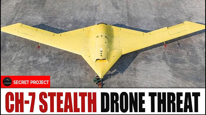 China’s CH-7 Stealth Drone Raises Pentagon Concerns.
