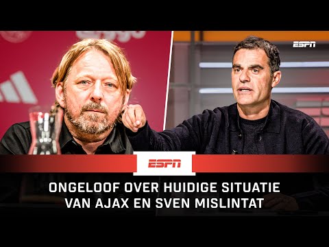 🤨 ONGELOOF over AJAX: "Je neemt Sven Mislintat aan en zegt: doe maar wat je wilt" 🔑