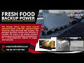 Fresh Food Backup Power | Packaged Diesel Generator Delivery