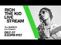 Capture de la vidéo Livestream Alert: Rich The Kid Live In La, 12/7 @ 9:00Pm Pst!