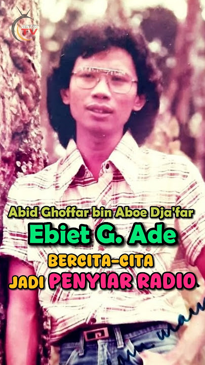 Abid Ghoffar bin Aboe Dja'far(Ebit G Ade) Berawal menjadi penyiar radio #shortsfeed #shorts #penyair