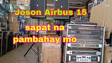 Joson Airbus 15 speaker lang sapat na pambahay
