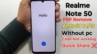 Realme Note 50 FRP remove || Realme C51 Frp Remove Android 14/15 Without PC || Screen lock Working