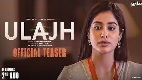 ulajh Official Trailer | Janhvi K, Gulshan D & Roshan M | Sudhanshu Saria | #trailer #ulajh