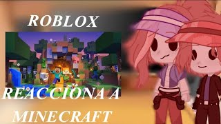 roblox reacciona a minecraft parte 1