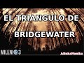 Milenio 3 - El triángulo de bridgewater