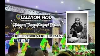 LALAYON TERBARU Jangan Tanya Saya di Mana - FIOL