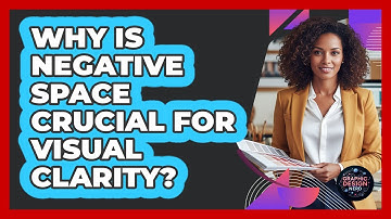 Why Is Negative Space Crucial For Visual Clarity?