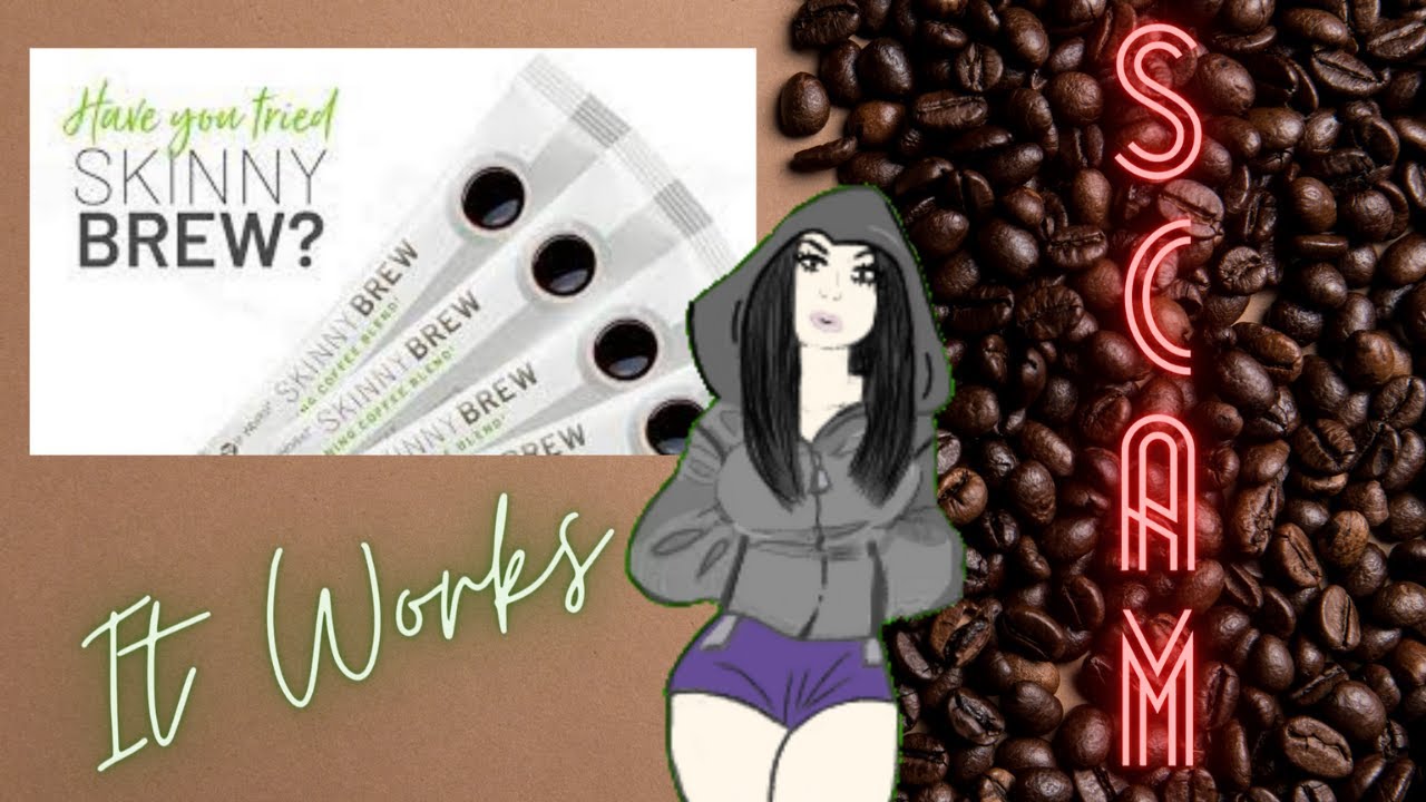 Skinny Brew Coffee Scam AntiMLM YouTube