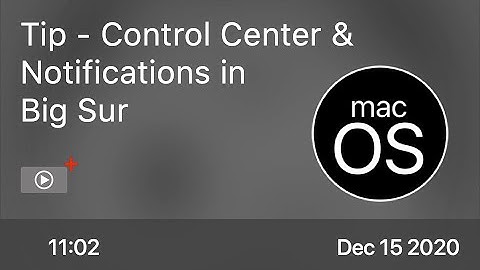 SCOM1004 - Tip - Control Center & Notifications in Big Sur - Preview