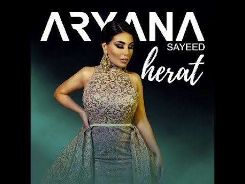 Aryana Sayeed   Herat - آریانا سعید هرات