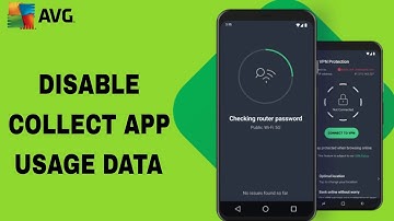How To Disable Collect App Usage Data On AVG AntiVirus App