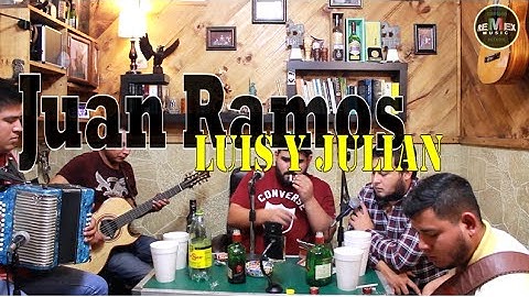 Juan Ramos - Luis y Julian Jr (Jefe de Nuevo Laredo) en Vivo