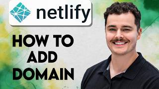 How To Add Domain In Netlify [2026 Guide]