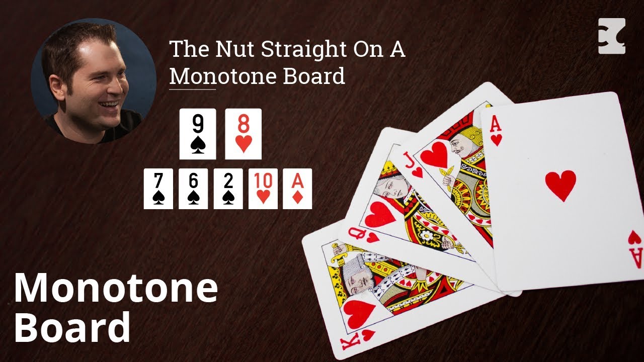 Poker Strategy The Nut Straight On A Monotone Board YouTube