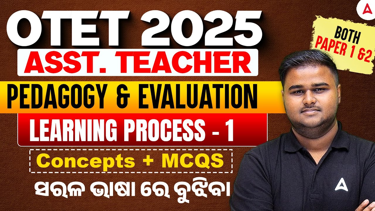 OTET, Assistant Teacher 2025 | Learning Process | Pedagogy & Evaluation By Sushanta Sir #1