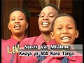 Kana Tanga SDA Choir- FULL ALBUM