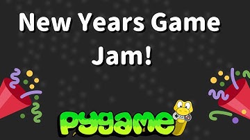Pygame New Years Jam Announcement!