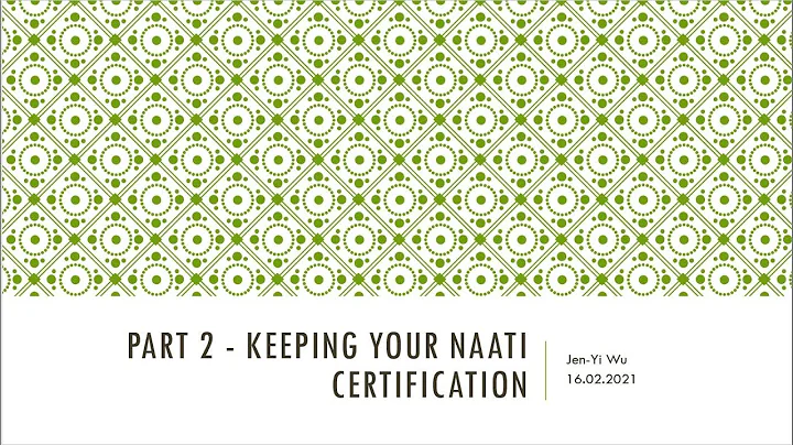 Keeping Your NAATI Certification - Jen Yi Part2