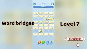 Word Bridges Level 7 Answers 🔗 | Word Bridges Logic Connections Walkthrough