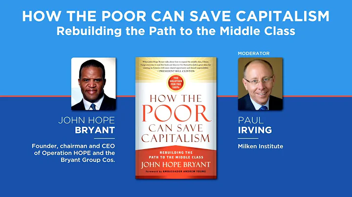 How the Poor Can Save Capitalism: Rebuilding the P...