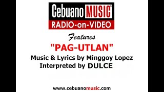 Video thumbnail of "Pag-utlan - Sing-along with DULCE"